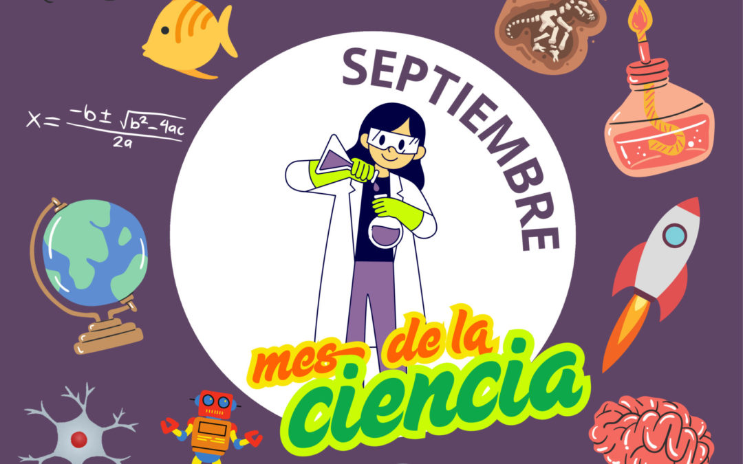 Septiembre es el mes de la ciencia en nuestros centros de protección de menores