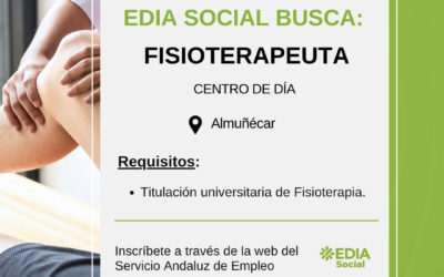 EDIA Social busca fisioterapeuta para su centro de día en Almuñécar
